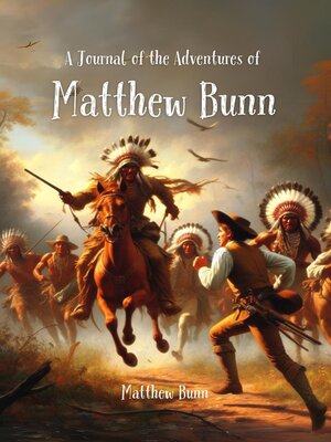 cover image of A Journal of the Adventures of  Matthew Bunn
